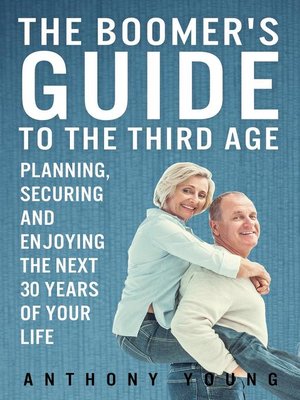 cover image of The Boomer's Guide to the Third Age